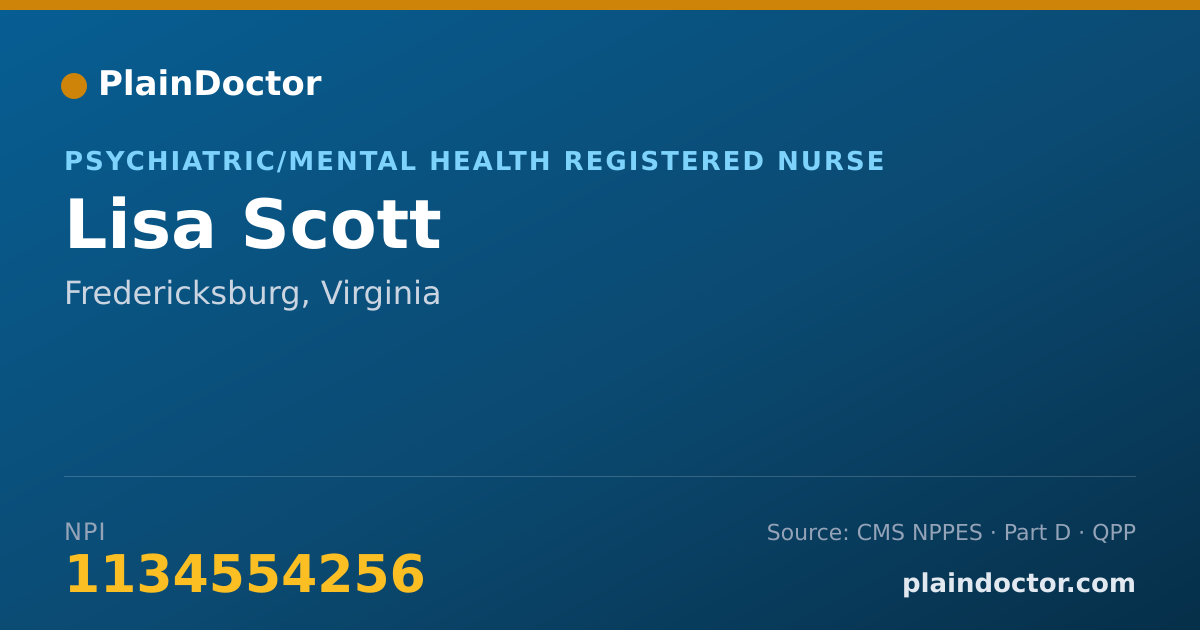 Shareable card for Lisa Scott - Psychiatric/Mental Health Registered Nurse, Fredericksburg, VA