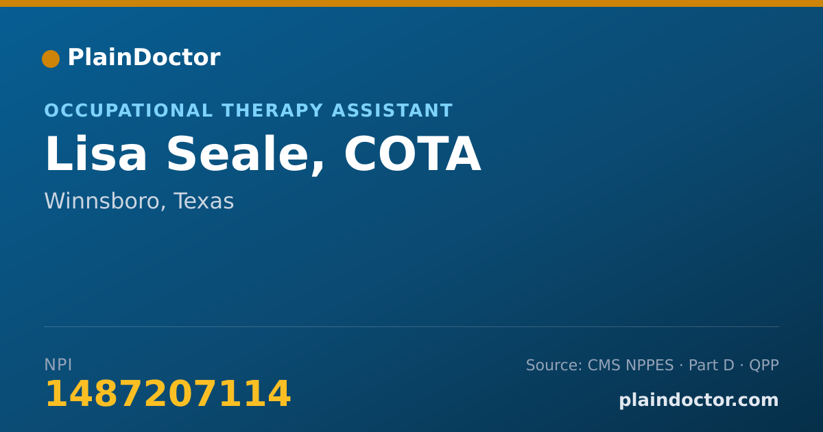 Shareable card for Lisa Seale, COTA - Occupational Therapy Assistant, Winnsboro, TX