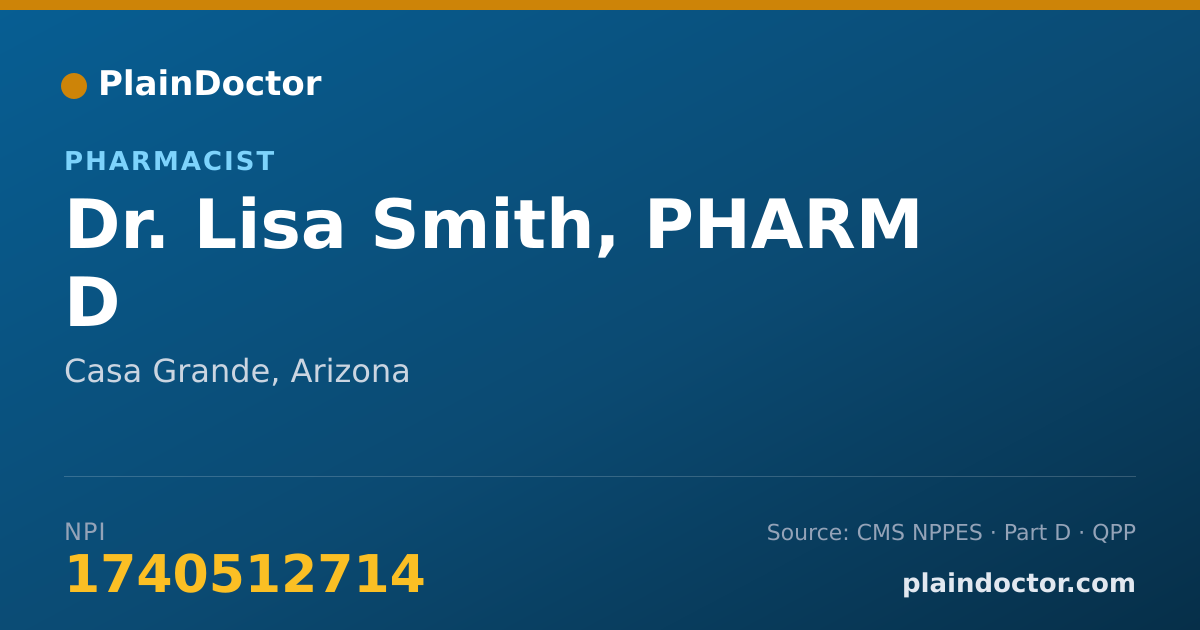 Shareable card for Lisa Smith, PHARM D - Pharmacist, Casa Grande, AZ