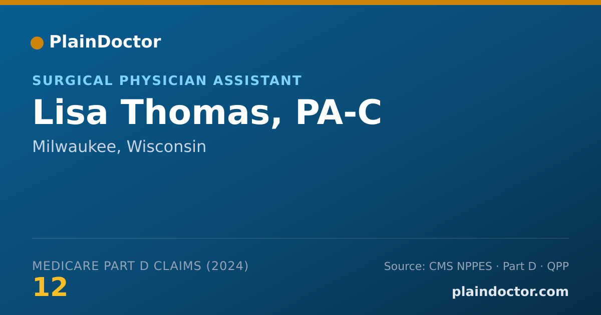 Shareable card for Lisa Thomas, PA-C - Surgical Physician Assistant, Milwaukee, WI