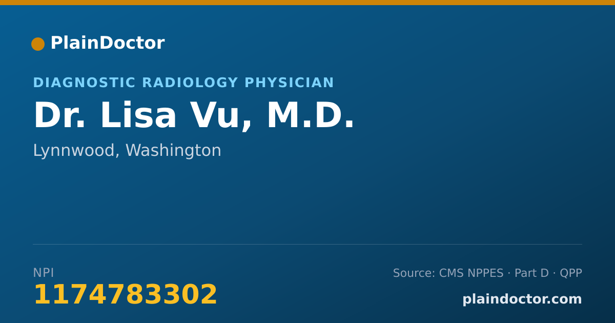 Shareable card for Lisa Vu, M.D. - Diagnostic Radiology Physician, Lynnwood, WA