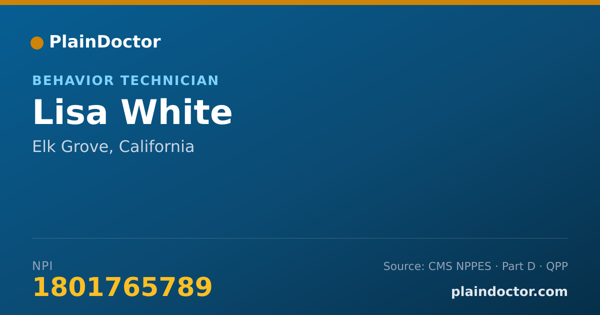 Shareable card for Lisa White - Behavior Technician, Elk Grove, CA