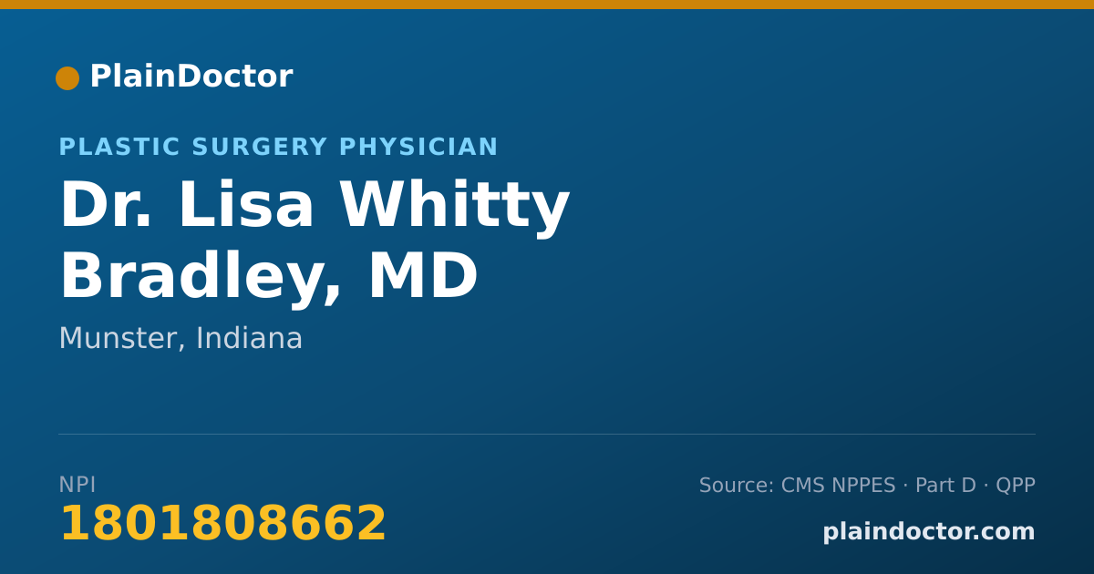 Shareable card for Lisa Whitty Bradley, MD - Plastic Surgery Physician, Munster, IN