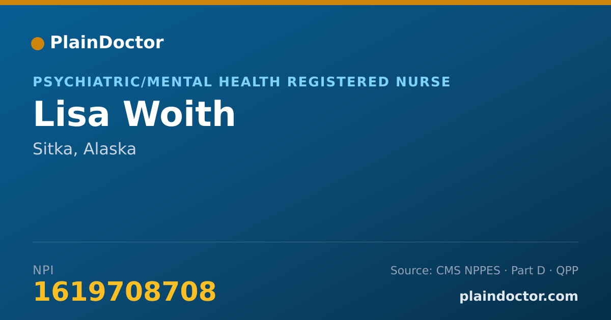 Shareable card for Lisa Woith - Psychiatric/Mental Health Registered Nurse, Sitka, AK