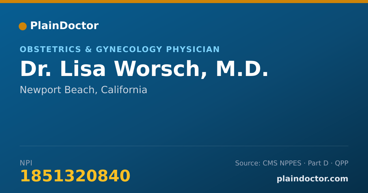 Shareable card for Lisa Worsch, M.D. - Obstetrics & Gynecology Physician, Newport Beach, CA