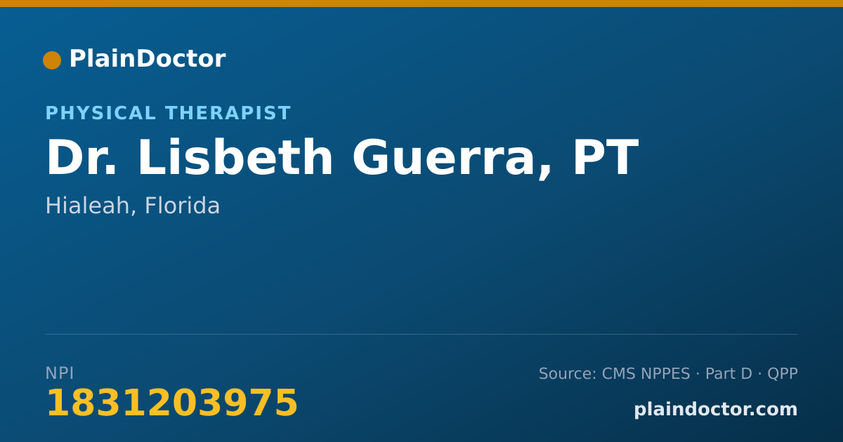 Shareable card for Lisbeth Guerra, PT - Physical Therapist, Hialeah, FL