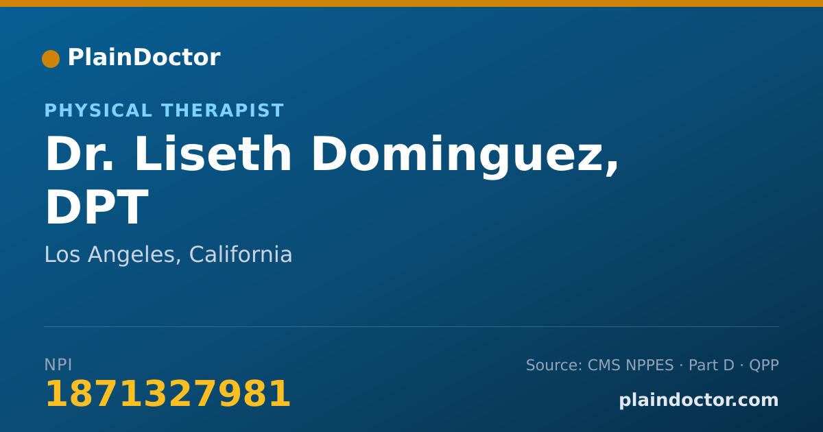 Shareable card for Liseth Dominguez, DPT - Physical Therapist, Los Angeles, CA