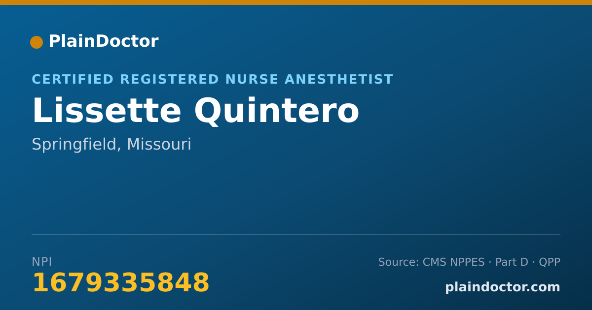 Shareable card for Lissette Quintero - Certified Registered Nurse Anesthetist, Springfield, MO