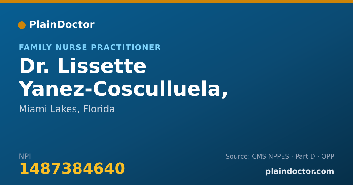 Shareable card for Lissette Yanez-Cosculluela, MSN, APRN, FNP-C - Family Nurse Practitioner, Miami Lakes, FL