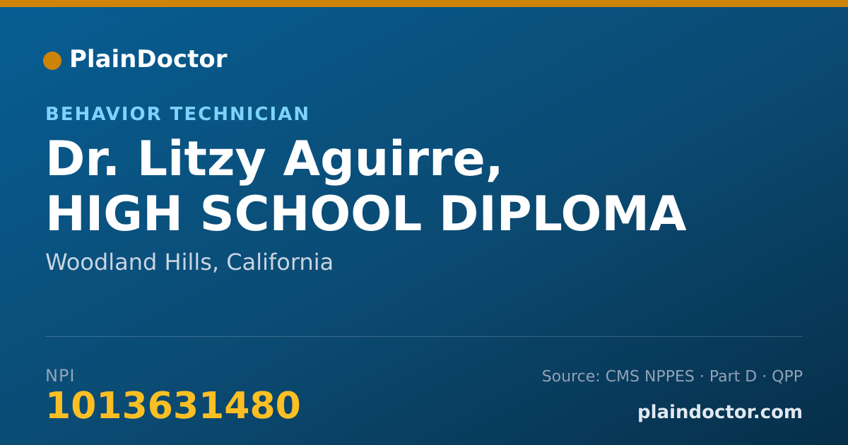 Shareable card for Litzy Aguirre, HIGH SCHOOL DIPLOMA - Behavior Technician, Woodland Hills, CA