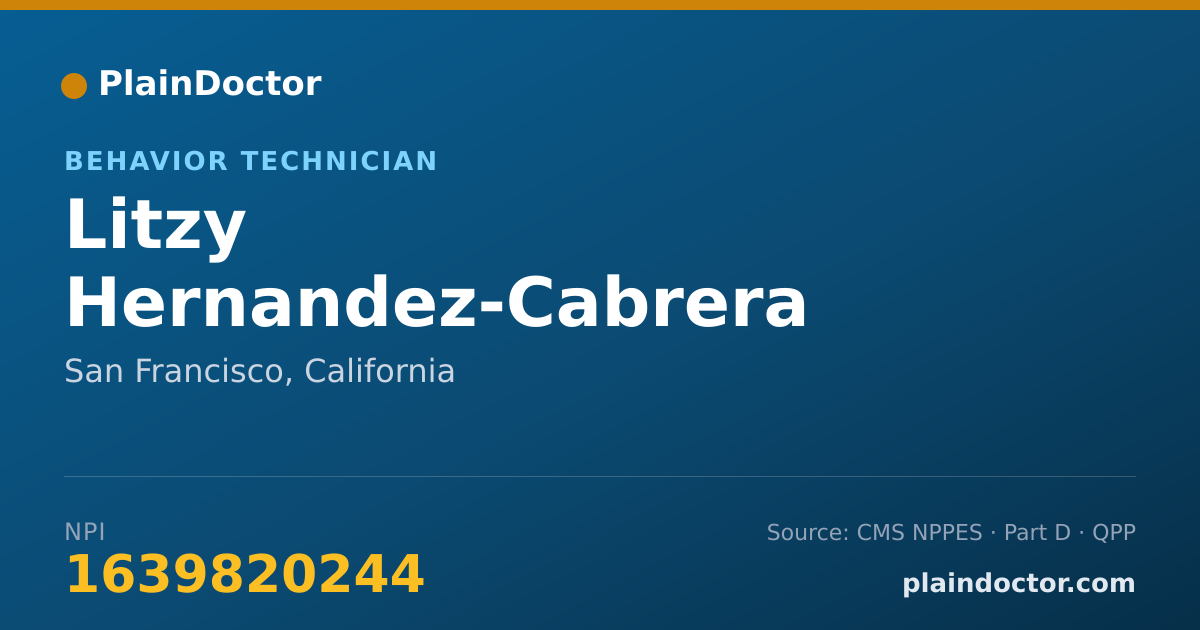 Shareable card for Litzy Hernandez-Cabrera - Behavior Technician, San Francisco, CA