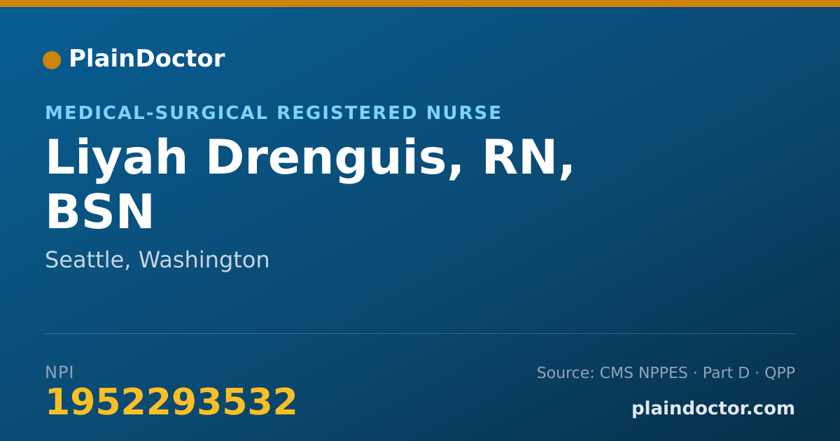 Shareable card for Liyah Drenguis, RN, BSN - Medical-Surgical Registered Nurse, Seattle, WA