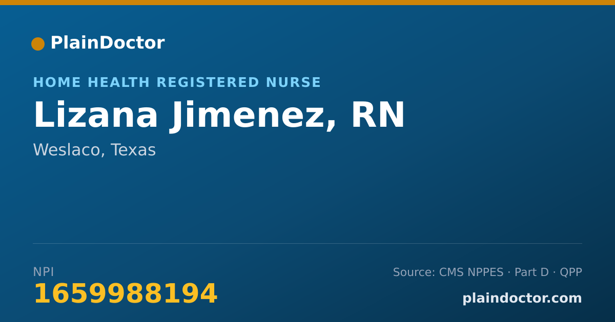Shareable card for Lizana Jimenez, RN - Home Health Registered Nurse, Weslaco, TX