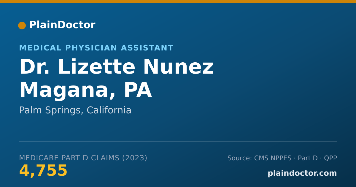 Shareable card for Lizette Nunez Magana, PA - Medical Physician Assistant, Palm Springs, CA