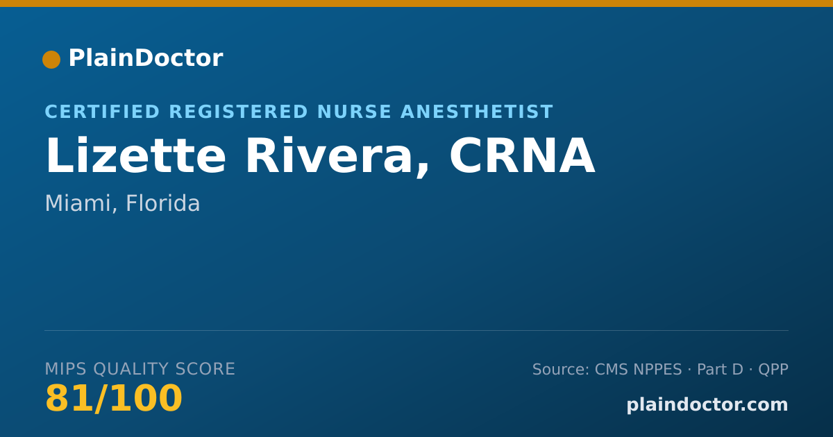 Shareable card for Lizette Rivera, CRNA - Certified Registered Nurse Anesthetist, Miami, FL