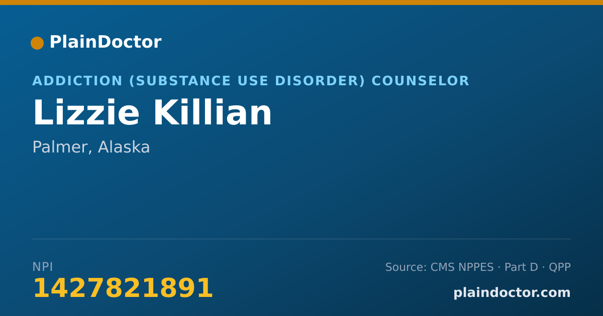 Shareable card for Lizzie Killian - Addiction (Substance Use Disorder) Counselor, Palmer, AK