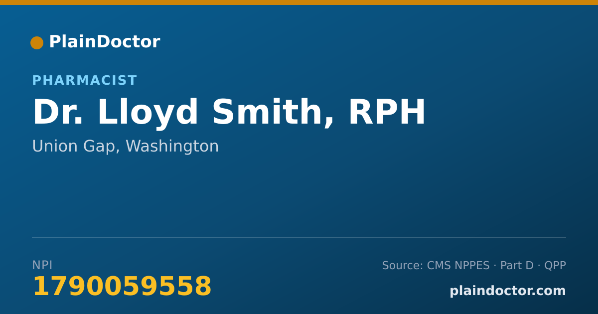 Shareable card for Lloyd Smith, RPH - Pharmacist, Union Gap, WA