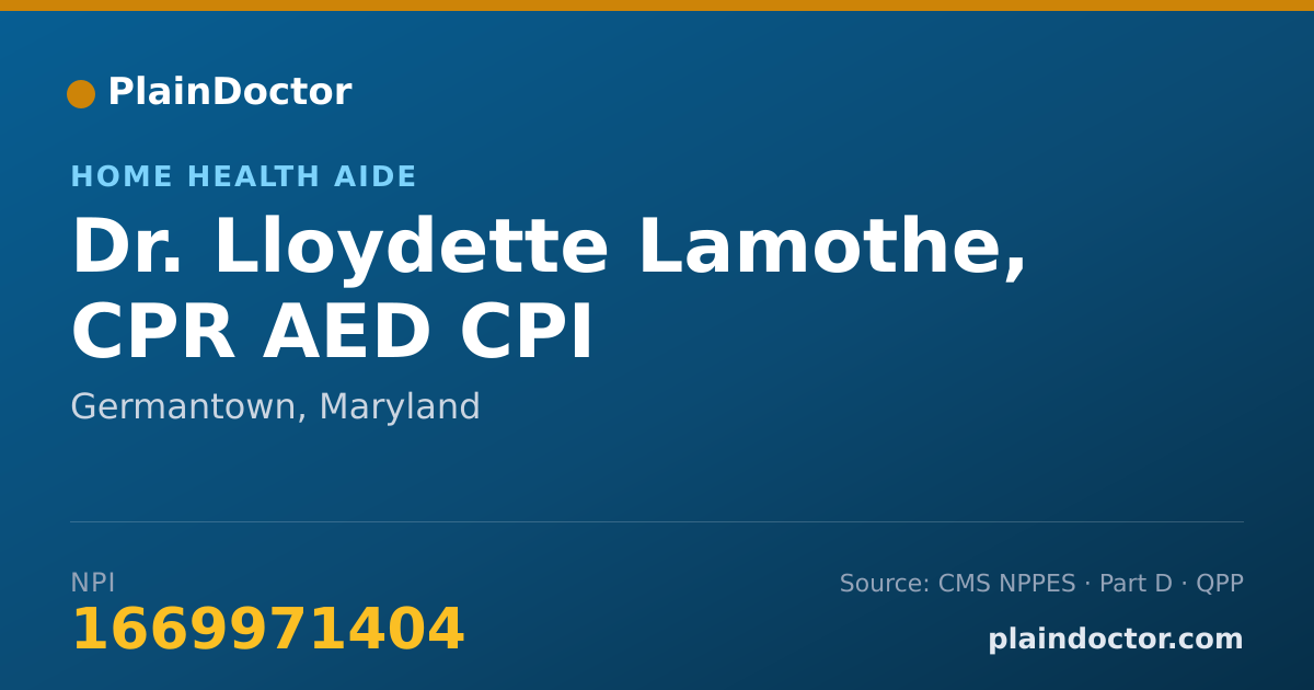 Shareable card for Lloydette Lamothe, CPR AED CPI - Home Health Aide, Germantown, MD