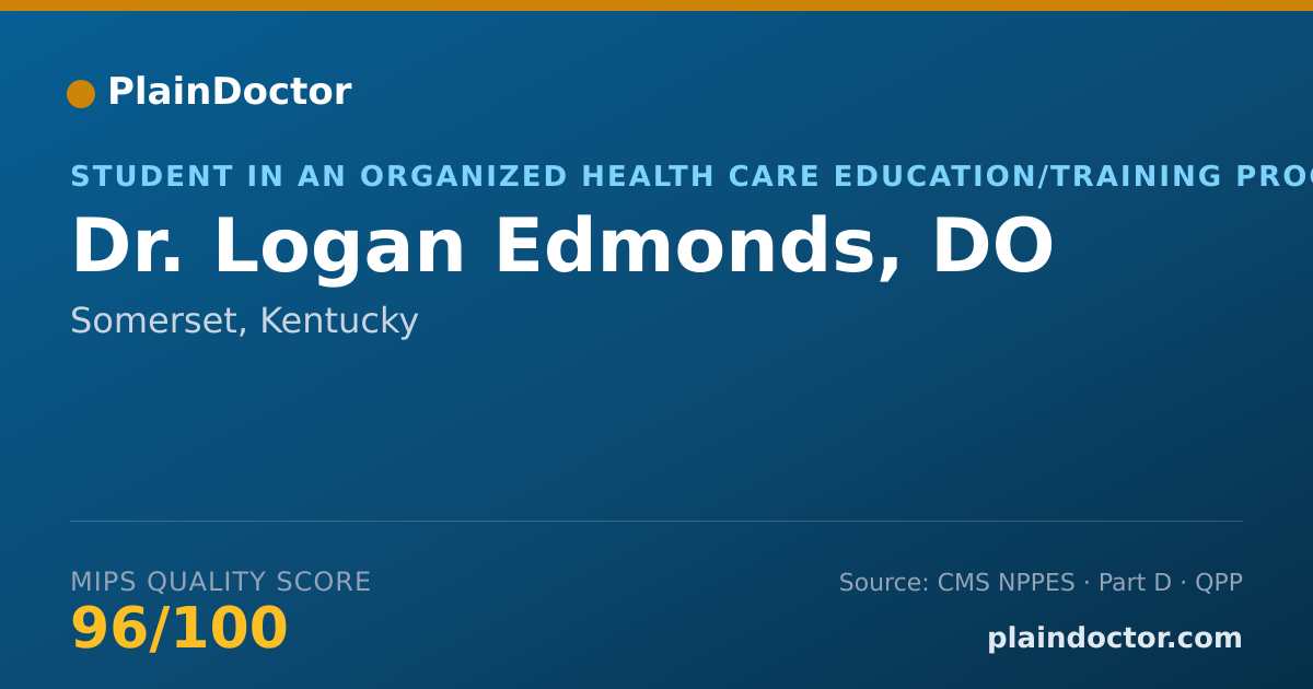 Shareable card for Logan Edmonds, DO - Student in an Organized Health Care Education/Training Program, Somerset, KY