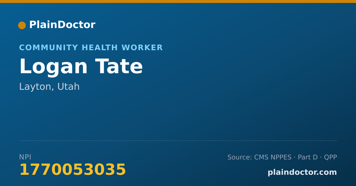 Shareable card for Logan Tate - Community Health Worker, Layton, UT