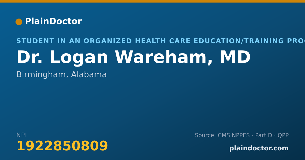 Shareable card for Logan Wareham, MD - Student in an Organized Health Care Education/Training Program, Birmingham, AL
