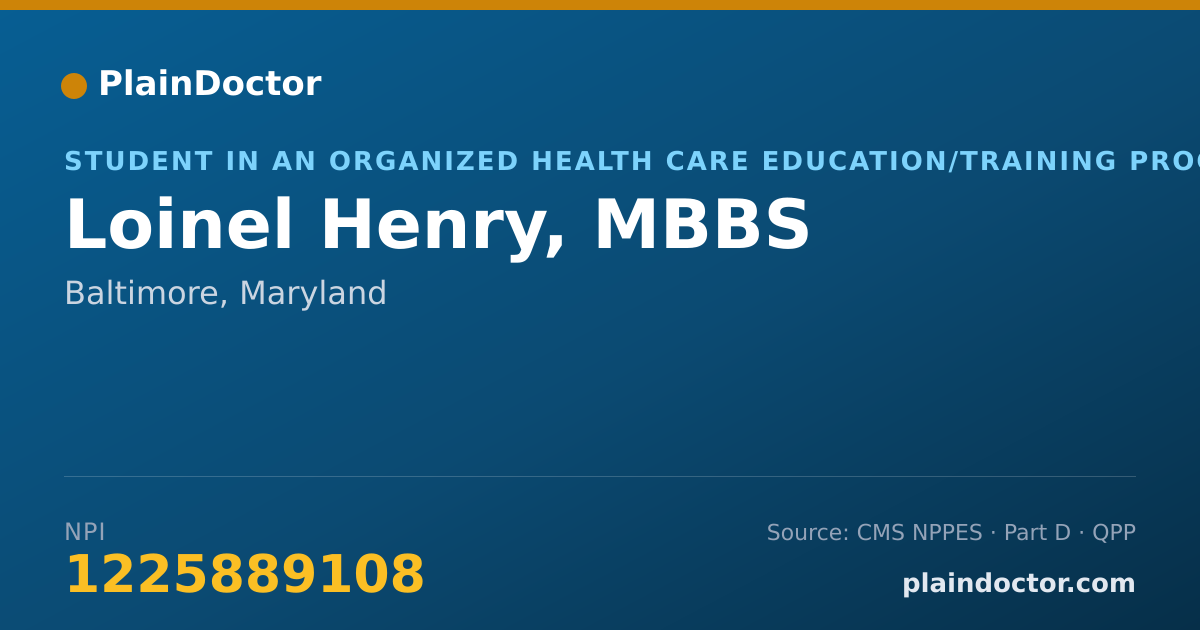 Shareable card for Loinel Henry, MBBS - Student in an Organized Health Care Education/Training Program, Baltimore, MD