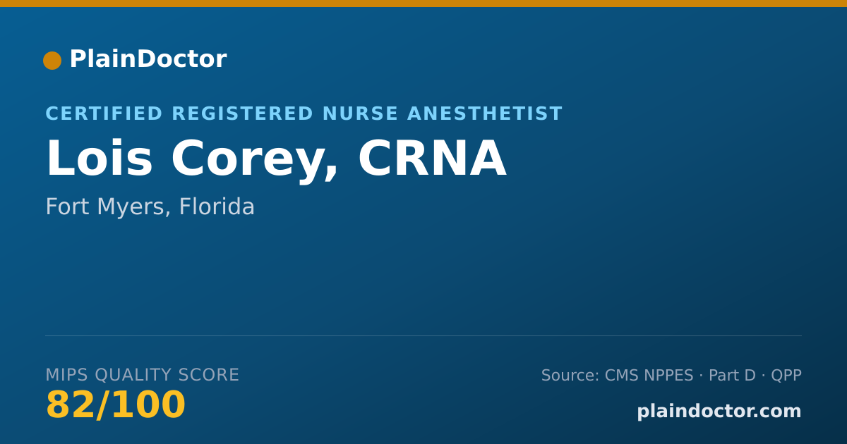 Shareable card for Lois Corey, CRNA - Certified Registered Nurse Anesthetist, Fort Myers, FL