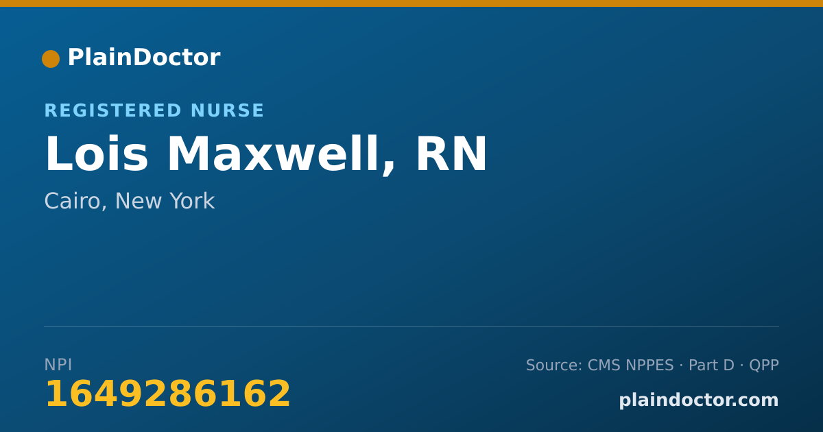Shareable card for Lois Maxwell, RN - Registered Nurse, Cairo, NY