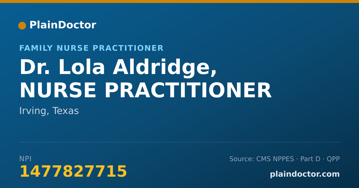 Shareable card for Lola Aldridge, NURSE PRACTITIONER - Family Nurse Practitioner, Irving, TX