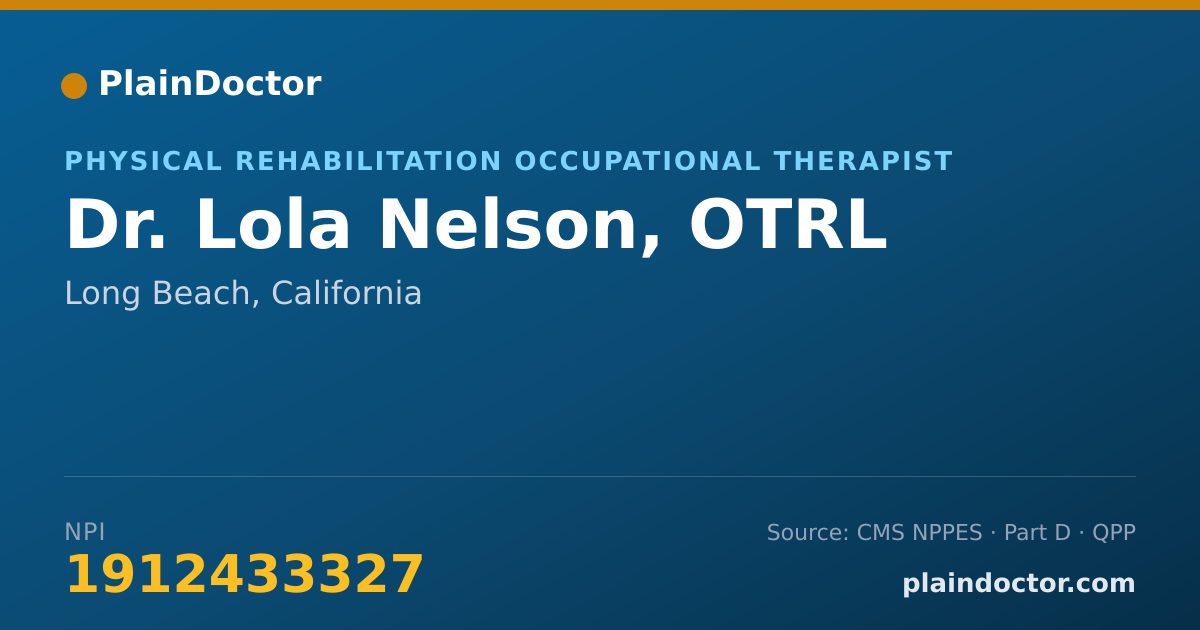 Shareable card for Lola Nelson, OTRL - Physical Rehabilitation Occupational Therapist, Long Beach, CA