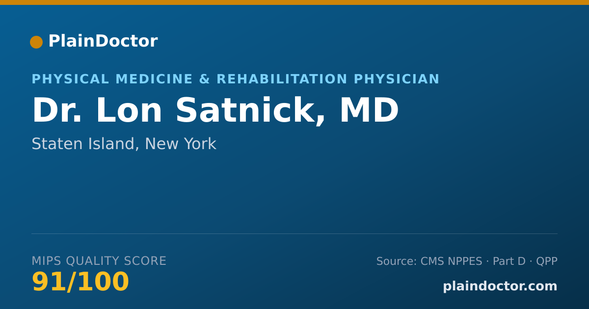 Shareable card for Lon Satnick, MD - Physical Medicine & Rehabilitation Physician, Staten Island, NY