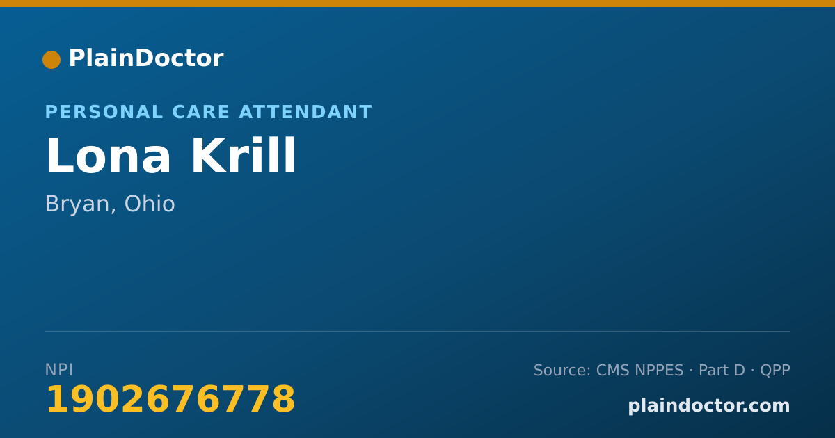 Shareable card for Lona Krill - Personal Care Attendant, Bryan, OH