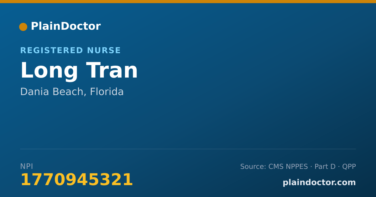 Shareable card for Long Tran - Registered Nurse, Dania Beach, FL