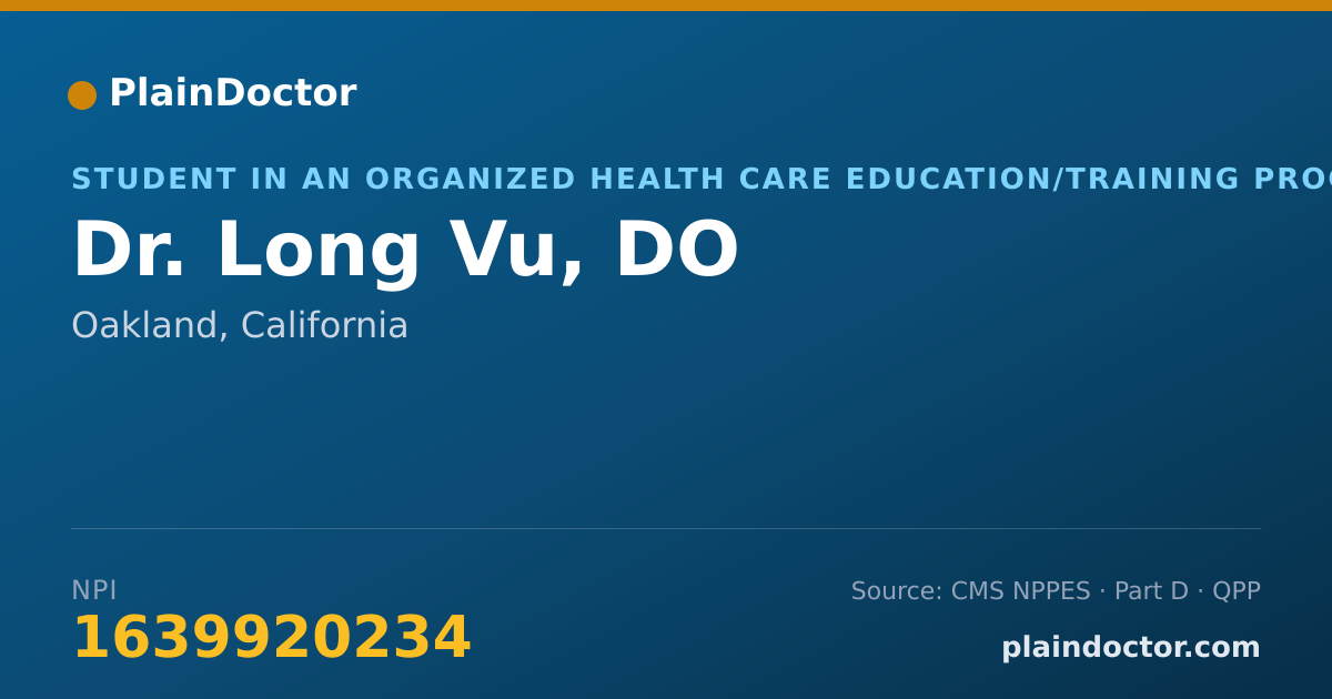 Shareable card for Long Vu, DO - Student in an Organized Health Care Education/Training Program, Oakland, CA