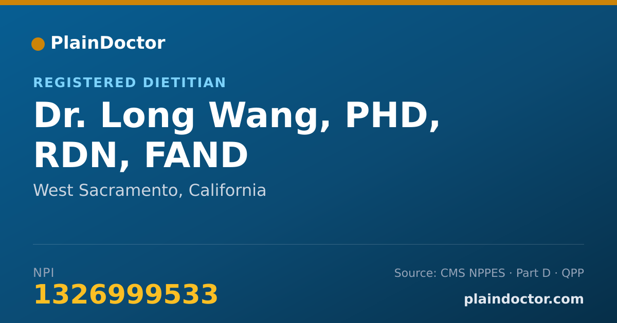 Shareable card for Long Wang, PHD, RDN, FAND - Registered Dietitian, West Sacramento, CA