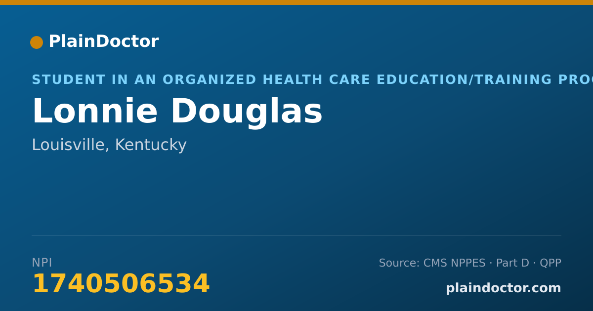 Shareable card for Lonnie Douglas - Student in an Organized Health Care Education/Training Program, Louisville, KY