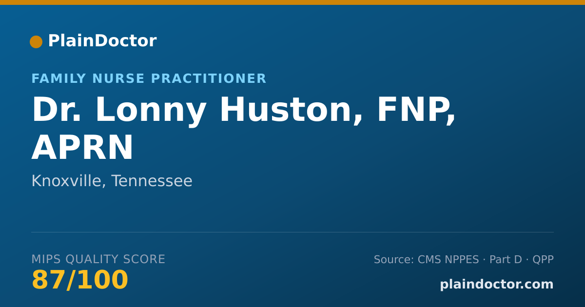 Shareable card for Lonny Huston, FNP, APRN - Family Nurse Practitioner, Knoxville, TN
