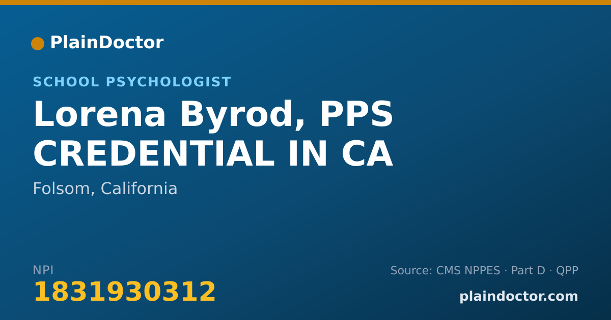 Shareable card for Lorena Byrod, PPS CREDENTIAL IN CA - School Psychologist, Folsom, CA
