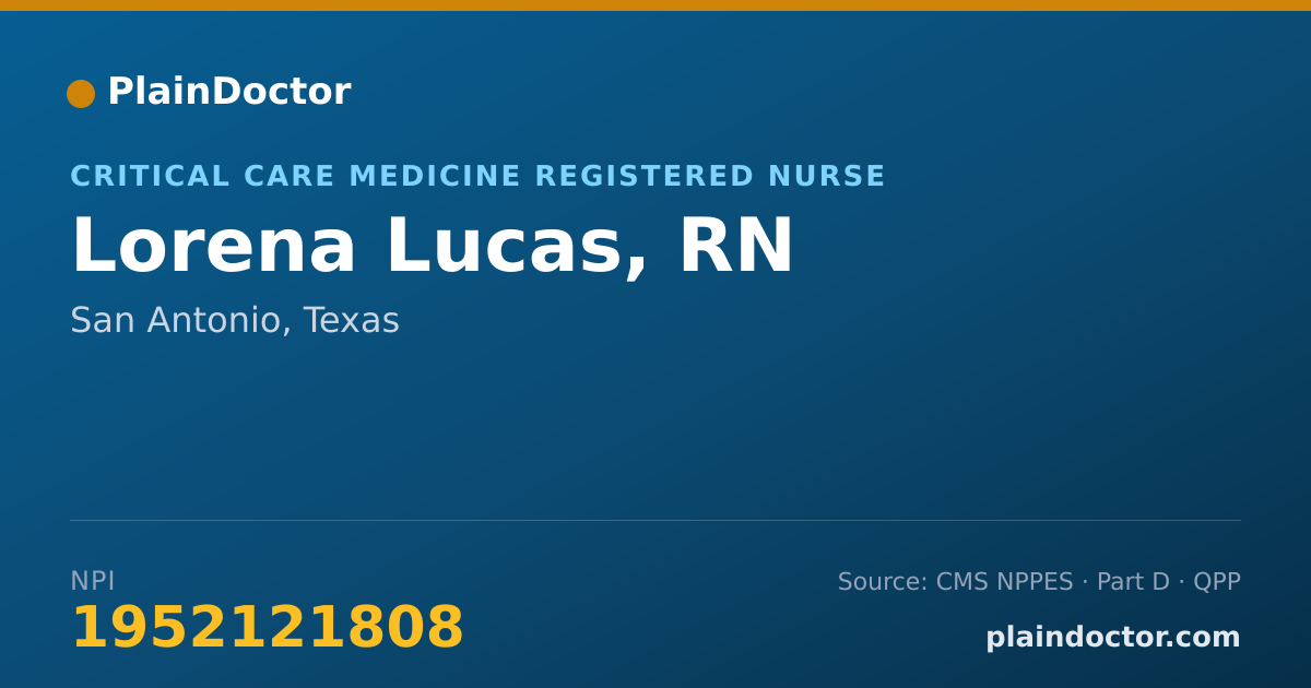 Shareable card for Lorena Lucas, RN - Critical Care Medicine Registered Nurse, San Antonio, TX