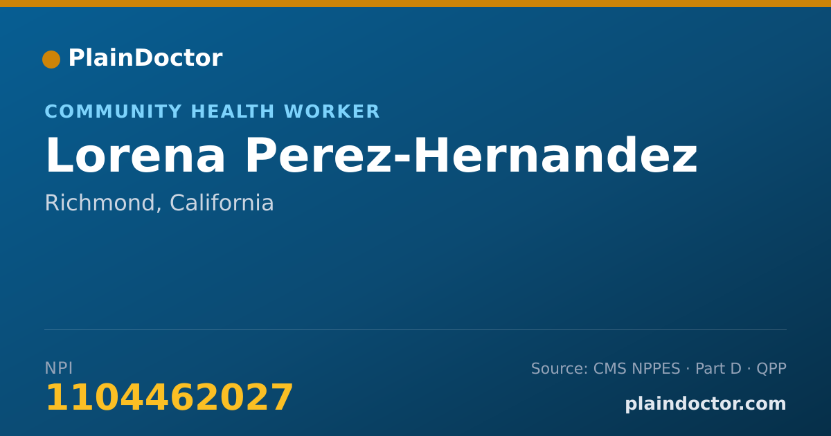 Shareable card for Lorena Perez-Hernandez - Community Health Worker, Richmond, CA