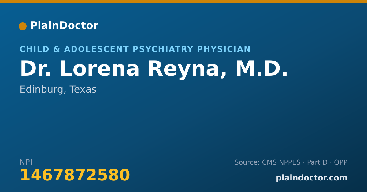 Shareable card for Lorena Reyna, M.D. - Child & Adolescent Psychiatry Physician, Edinburg, TX