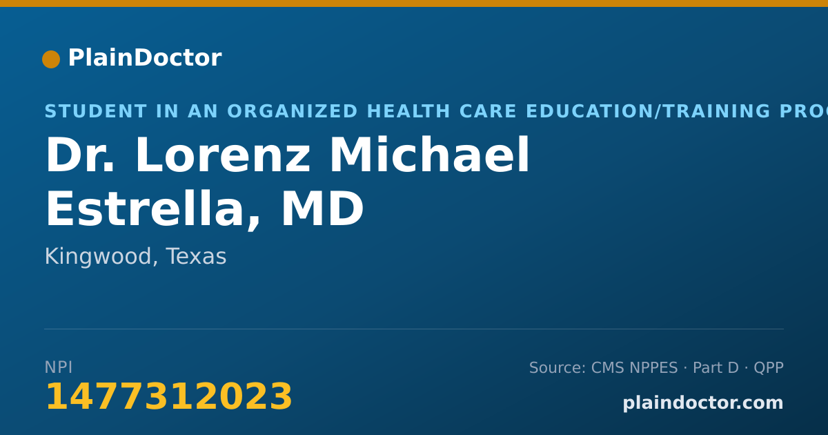 Shareable card for Lorenz Michael Estrella, MD - Student in an Organized Health Care Education/Training Program, Kingwood, TX