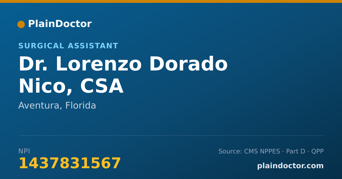 Shareable card for Lorenzo Dorado Nico, CSA - Surgical Assistant, Aventura, FL