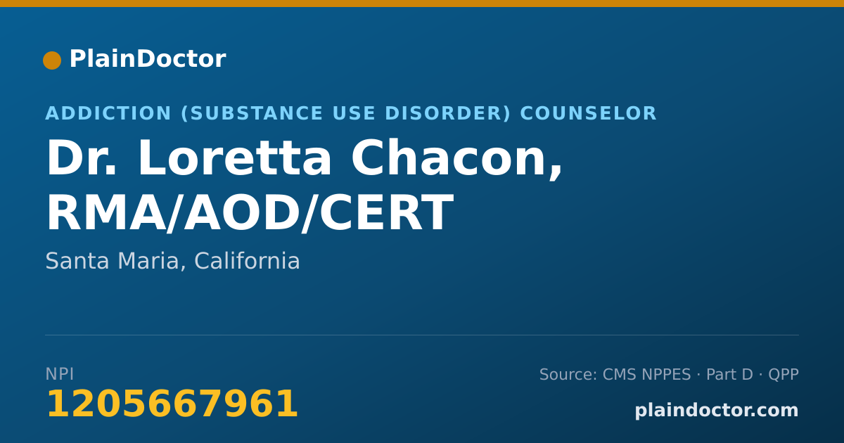 Shareable card for Loretta Chacon, RMA/AOD/CERT - Addiction (Substance Use Disorder) Counselor, Santa Maria, CA
