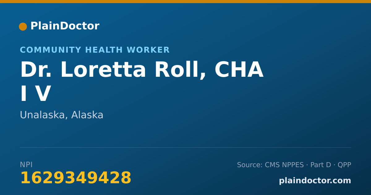 Shareable card for Loretta Roll, CHA I V - Community Health Worker, Unalaska, AK