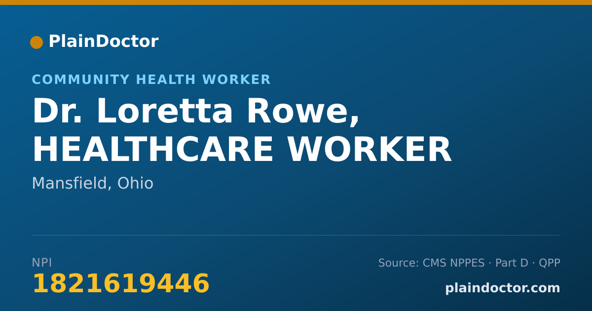Shareable card for Loretta Rowe, HEALTHCARE WORKER - Community Health Worker, Mansfield, OH