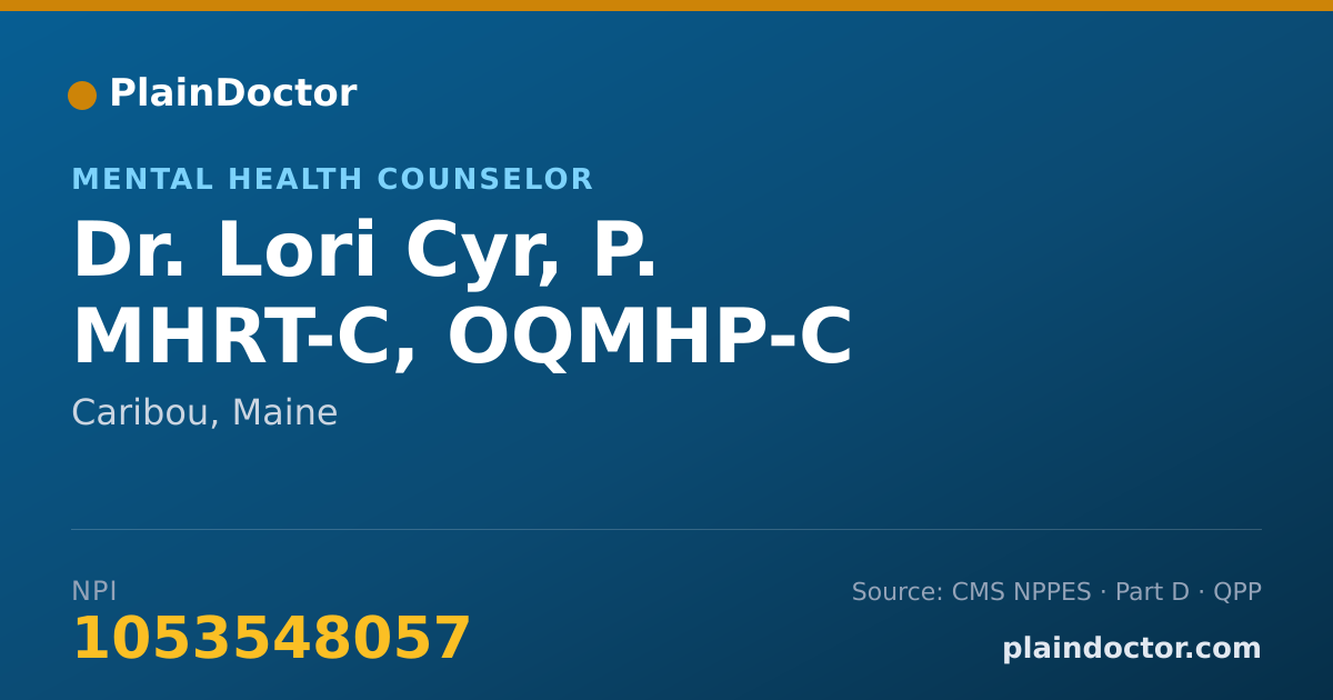 Shareable card for Lori Cyr, P. MHRT-C, OQMHP-C - Mental Health Counselor, Caribou, ME