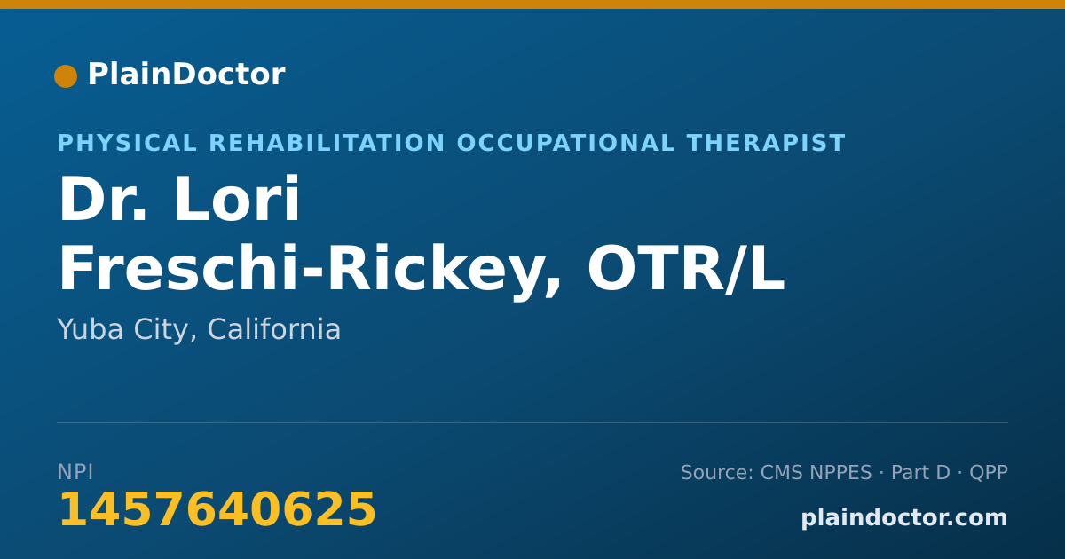 Shareable card for Lori Freschi-Rickey, OTR/L - Physical Rehabilitation Occupational Therapist, Yuba City, CA