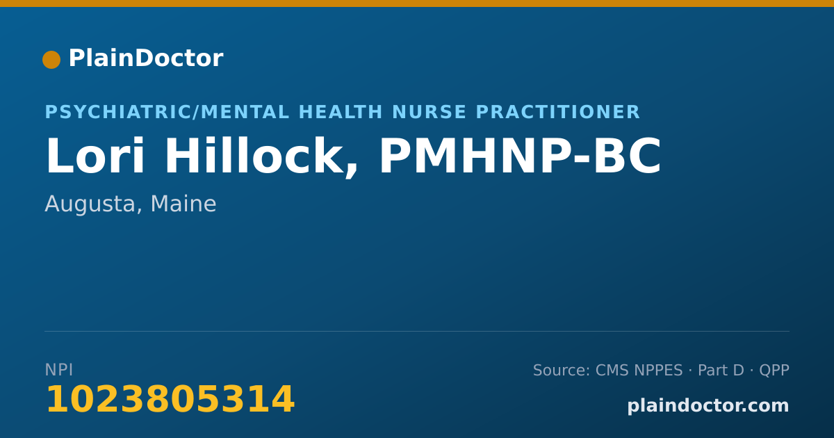 Shareable card for Lori Hillock, PMHNP-BC - Psychiatric/Mental Health Nurse Practitioner, Mechanic Falls, ME
