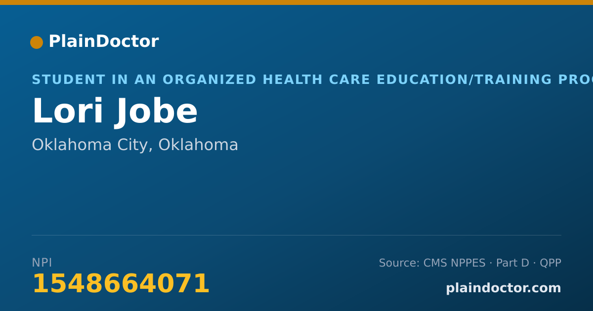 Shareable card for Lori Jobe - Student in an Organized Health Care Education/Training Program, Oklahoma City, OK